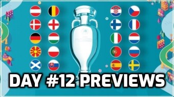 Euro 2020 Day #12 Previews