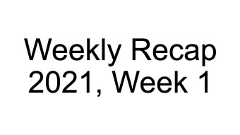 Training Recap: 2021, Week 1
