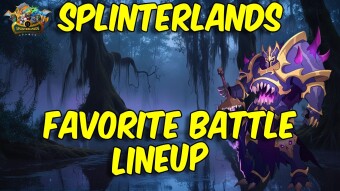 Splinterlands: Favorite Battle Line-up!