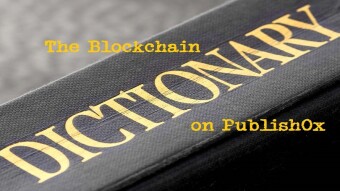 New to Blockchain?  Learn the Lingo Here.