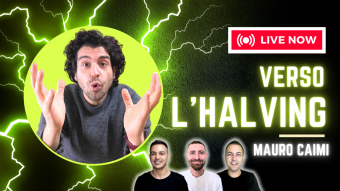 COSA CI ASPETTA ORA??? VERSO L'HALVING con Mauro Caimi!!!