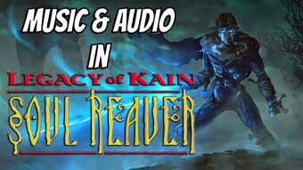 The Music Of LEGACY OF KAIN: SOUL REAVER | Kurt Harland & Jim Hedges