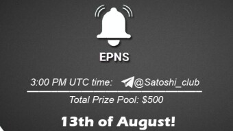 Join the AMA of Satoshi Club x Epns. Rewards: 500 USDT, August 13th.