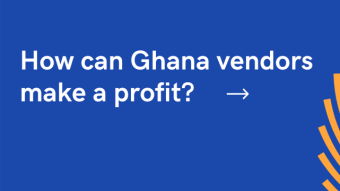 How can Ghana vendors make a profit?