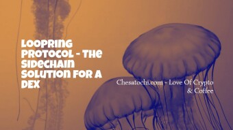 Loopring Protocol – The Sidechain Solution For A DEX