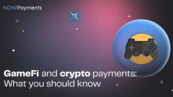 How GameFi changes the world of crypto payments