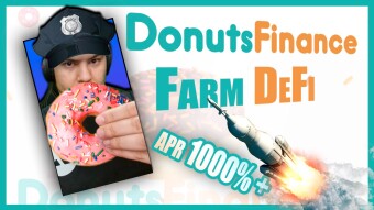 Donuts Finance is a NEW Dex With Huge starting APRS 10000%+ Join it now enjoy the yield farming.