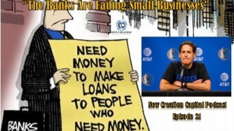 Episode 21: Mark Cuban "Banks Are Failing Businesses"