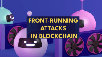 Types of Front Running Attacks in DeFi