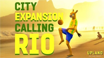 HOT! Upland Metaverse announces Rio de Janeiro expansion THIS Wednesday - 20,000 new virtual real-estate properties, some in collections available.