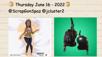 🍞 Thursday June 16 - 2022 🍞 @ScrapGonSpaz @jcluster2