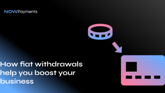 How fiat withdrawals help you boost your business