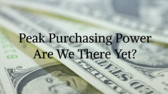 Have We Finally Reached Peak Purchasing Power?