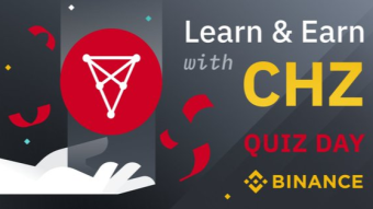 Binance Series Learn and Earn - Chiliz (CHZ) Quiz.