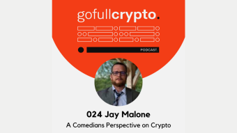 Jay Malone - A Comedians Perspective on Crypto