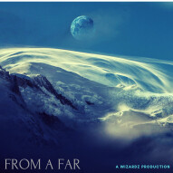 FROM A FAR (R&B & Trance/Techno Collide)