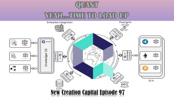 Episode 97: Quant! Overledger! Yeah. Its Time to Load Up! XRP, Bitcoin, ETH, XLM