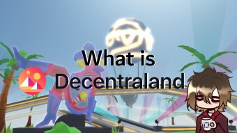 Decentraland in focus, is the metaverse already here?
