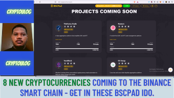 8 New Cryptocurrencies Coming To The Binance Smart Chain - Get In These BSCPAD IDO.