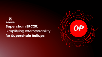 Superchain ERC20: Simplifying Asset Interoperability in Layer2 Rollups