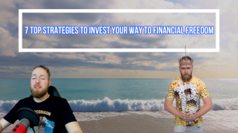 7 Top Strategies to Invest Your Way to Financial Freedom