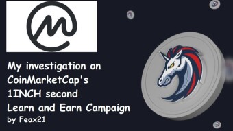 My Investigation on CoinMarketCap's 1INCH second Learn and Earn Campaign