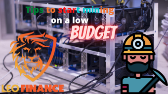 Tips to start minig on low BUDGET