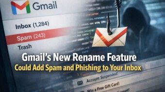 Gmail’s New Rename Feature Could Add Spam and Phishing to Your Inbox