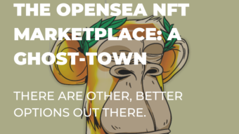 OpenSea NFT Marketplace Becomes a Ghost-Town After Losing Almost All of Its Daily Volume
