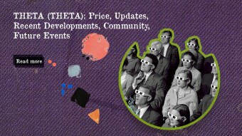 THETA (THETA): Price Updates, Recent Developments, Future Events, and Community Sentiments