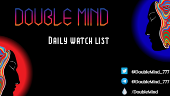 Double Mind Daily Watch List 21/02/22