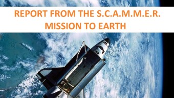 Report from the S.C.A.M.M.E.R. mission to Earth