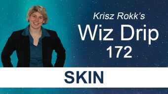 Wiz Drip 172. Don’t Be Afraid of Blisters