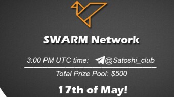 Join the AMA of Satoshi Club x Swarm Network. Rewards: 500 USDT, May 17th.