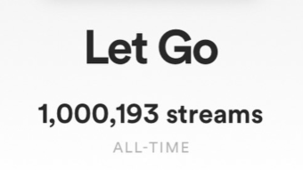 1 Million Streams on My Original Song 'Let Go'
