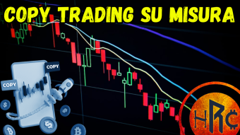 COPY TRADING su MISURA!!!