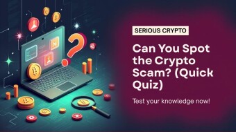 Can You Spot the Crypto Scam? (Quick Quiz)