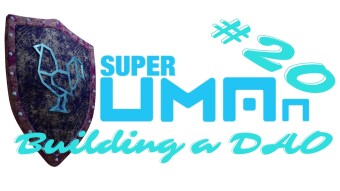 SuperUMAns #20 - Charity, Activities and Building a DAO