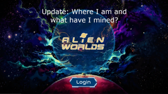 Alien Worlds Update