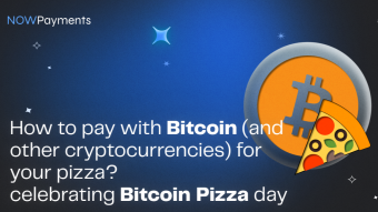 How to Pay with Bitcoin (and Other Cryptocurrencies) for Your Pizza? How Bitcoin Pizza Day Went in 2023