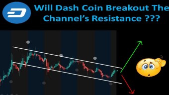 Will Dash Coin Breakout The Channel’s Resistance ???