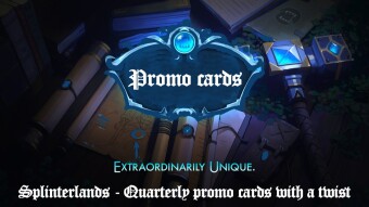 Splinterlands - Quarterly promo cards with a twist