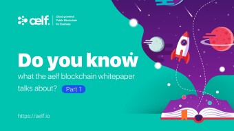 Part 1: A breakdown of the aelf blockchain whitepaper