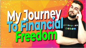 My Journey Towards Financial Freedom