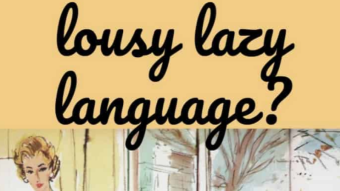 When Day to Day Language turns Ugly