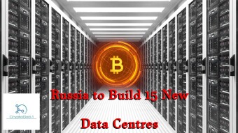 Russia to Build 15 New Data Centres