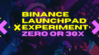 My First Binance Launchpad Experiment - zero or 30x?