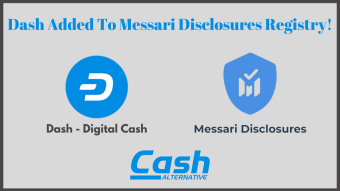 Dash Added To Messari Disclosures Registry!