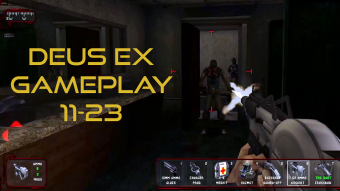 Deus Ex Gameplay 11-23