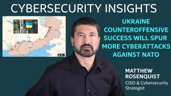 Ukraine Counteroffensive Success Will Spur More Cyberattacks From Russia